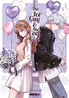 Couverture_The Ice Guy & The Cool Girl T 5 :The Ice Guy & The Cool Girl T05