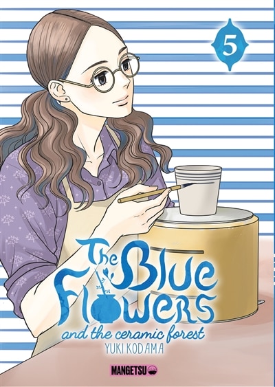 Couverture_The Blue Flowers and The Ceramic Forest T05