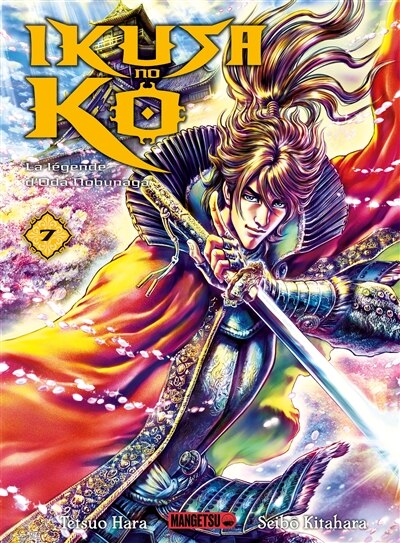 Couverture_Ikusa No Ko - La légende d'Oda Nobunaga T07