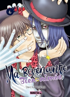 Couverture_Ma revenante bien-aim&eacute;e, Vol. 6