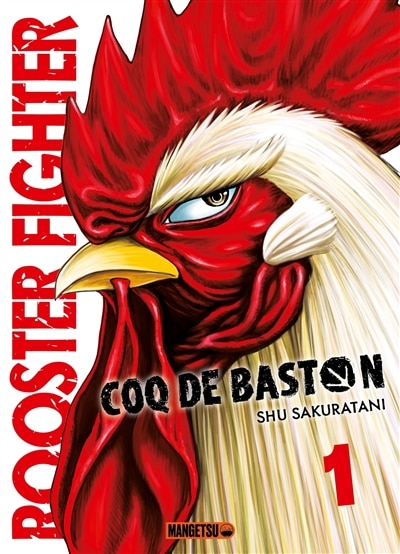 Front cover_Rooster fighter : coq de baston, Vol. 1