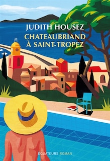 Front cover_Chateaubriand à Saint-Tropez