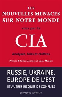 Front cover_Les nouvelles menaces sur notre monde vues par la CIA : analyses, faits et chiffres