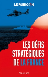 Front cover_Les d&eacute;fis strat&eacute;giques de la France