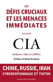 Couverture_Les défis cruciaux et les menaces immédiates vus par la CIA