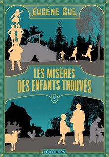 Couverture_Les misères des enfants trouvés ou Les mémoires d'un valet de chambre, Vol. 2