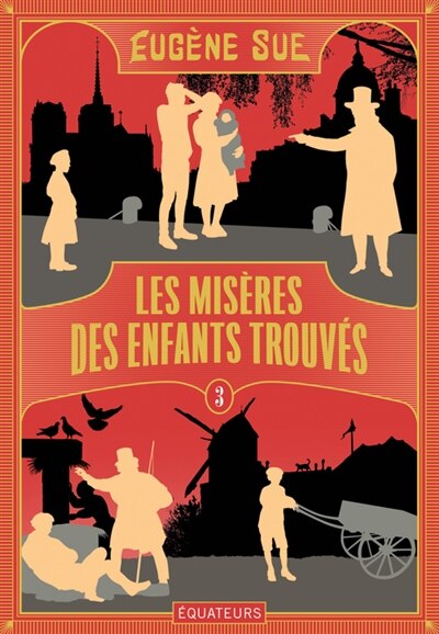Front cover_Les misères des enfants trouvés ou Les mémoires d'un valet de chambre, Vol. 3