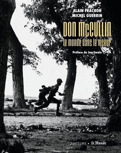 Couverture_Don McCullin, le monde dans le viseur