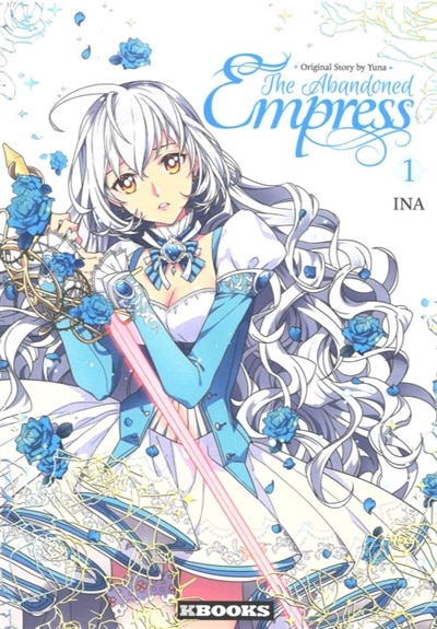 Couverture_The abandoned empress Tome 1