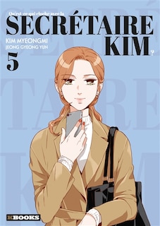 Couverture_Qu'est-ce qui cloche avec la secrétaire Kim ? Tome 5