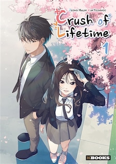 Couverture_Crush of lifetime, Vol. 1