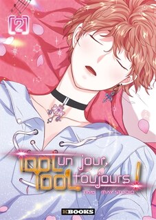 Front cover_Idol un jour, idol toujours !, Vol. 2