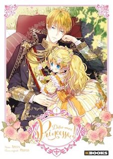 Front cover_Dites-moi, princesse !, Vol. 1