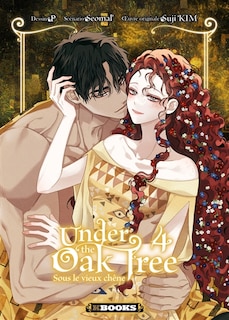 Couverture_Under the oak tree = Sous le vieux ch&ecirc;ne, Vol. 4
