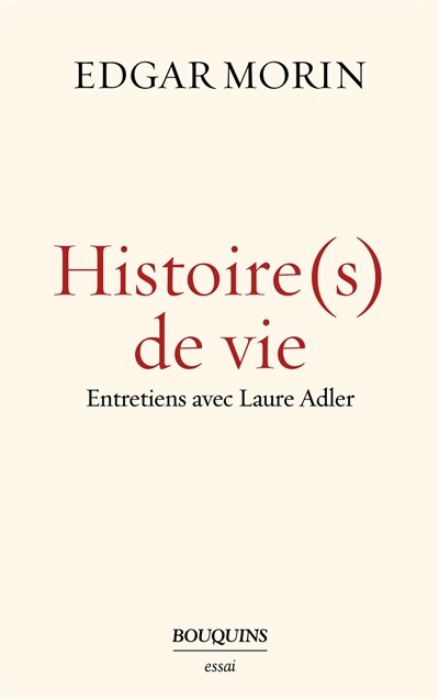 Histoire(s) de vie: entretiens avec Laure Adler