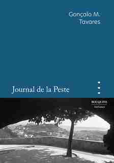 Journal de la peste de Gonçalo M. Tavares