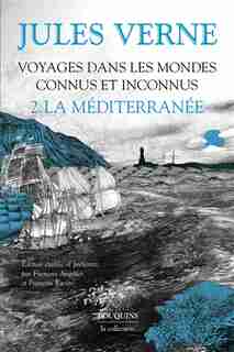 Voyages dans les mondes connus et inconnus Tome 2 La Méditerranée de JULES VERNE
