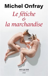 Front cover_Le fétiche & la marchandise