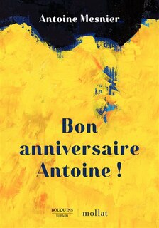 Front cover_Bon anniversaire Antoine !