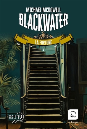 Blackwater, tome 5: La fortune