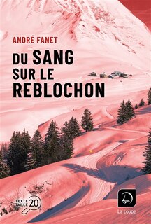 Couverture_Du sang sur le reblochon