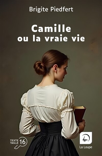 Couverture_Camille ou La vraie vie