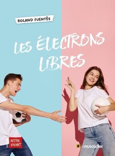 Couverture_Les &eacute;lectrons libres