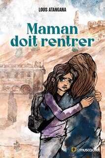 Front cover_Maman doit rentrer