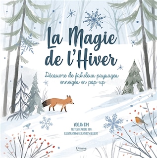 Couverture_La magie de l'hiver : découvre de fabuleux paysages enneigés en pop-up