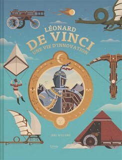 Couverture_Léonard de Vinci, une vie d'innovation