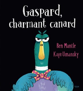 Front cover_GASPARD, CHARMANT CANARD