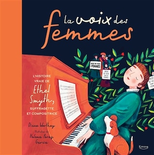 Front cover_La voix des femmes : l'histoire vraie de Ethel Smyth, suffragette et compositrice