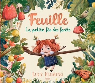 Front cover_Feuille, la petite fée des forêts