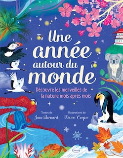 Couverture_Une année autour du monde : découvre les merveilles de la nature mois après mois