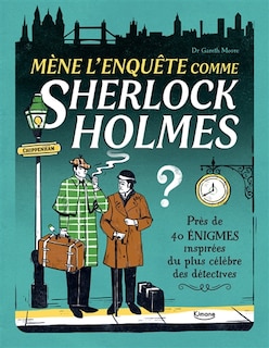 Front cover_Mène l'enquête comme sherlock holmes