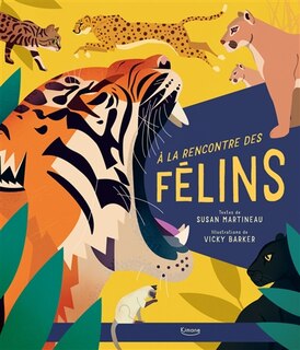 Couverture_A la rencontre des f&eacute;lins