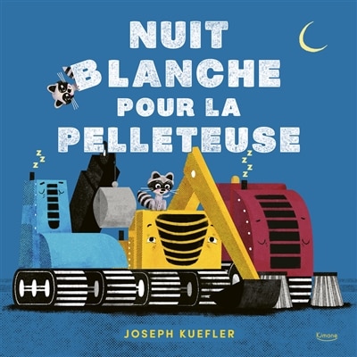 Couverture_Nuit blanche pour la pelleteuse
