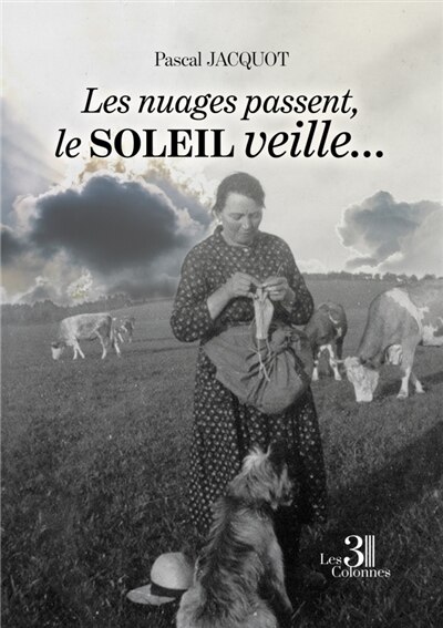 Couverture_Les nuages passent, le soleil veille ...