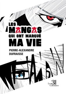 Front cover_Les mangas qui ont marqué ma vie