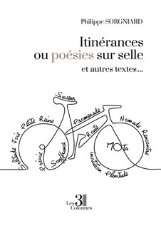 Itinérances ou poésies sur selle et autres textes...