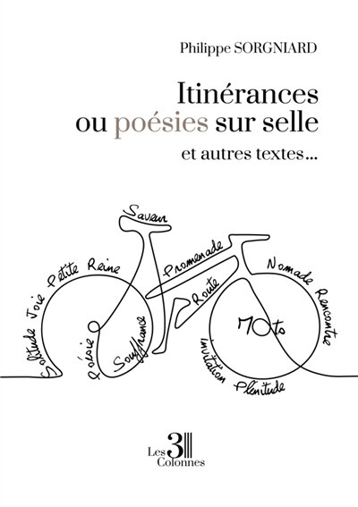 Itinérances ou poésies sur selle et autres textes...