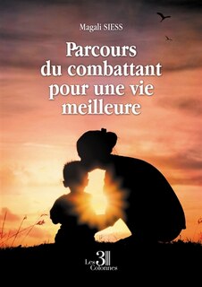 Front cover_Parcours du combattant pour une vie meilleure