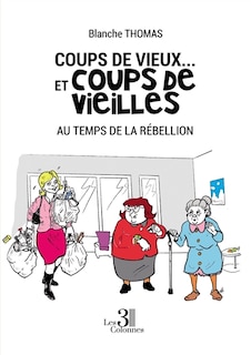Front cover_Coups de vieux... et coups de vieilles