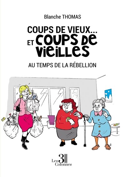 Front cover_Coups de vieux... et coups de vieilles