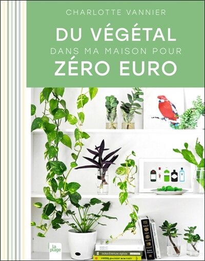 Front cover_Du végétal dans ma maison pour zéro euro