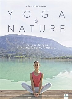 Couverture_Yoga & nature : pratique du yoga en connexion avec la nature