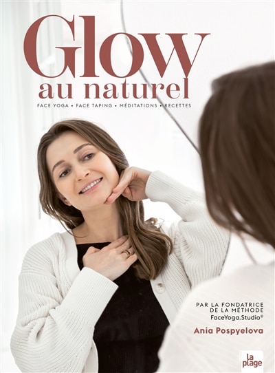 Front cover_Glow au naturel : face yog