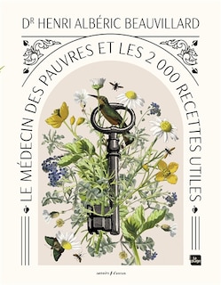 Couverture_Le médecin des pauvres et les 2.000 recettes utiles