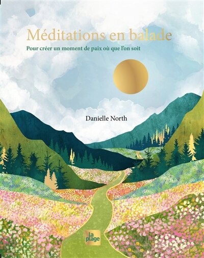 Couverture_Méditations en balade : pour créer un moment de paix où que l'on soit