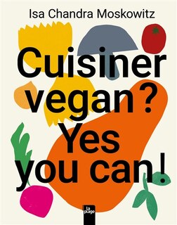 Front cover_Cuisiner vegan ? Yes you can !